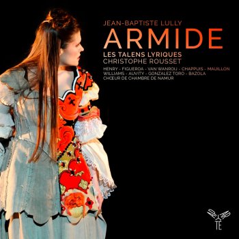 Les Talens Lyriques feat. Christophe Rousset, Marie-Claude Chappuis, Chœur de Chambre de Namur & Judith Van Wanroij Armide, LWV 71, Acte premier, scène III: Sarabande "Suivons Armide et chantons sa victoire" - Sarabande "Que la douceur d'un triomphe est extrême" (Sidonie, Chœur, Phénice) [Live]