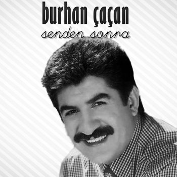 Burhan Çaçan Sevdiğim