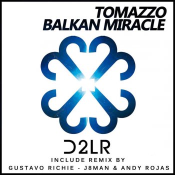 Tomazzo Balkan Miracle - Gustavo Richie Remix