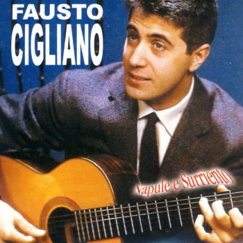 Fausto Cigliano Serenata a Surriento