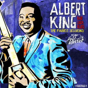 Albert King Bad Luck Blues (Alternate Take)