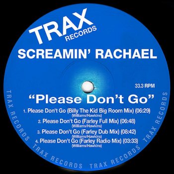 Screamin' Rachael Please Don't Go (Farley Dub Mix)