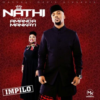 Nathi feat. Amanda Mankayi Impilo