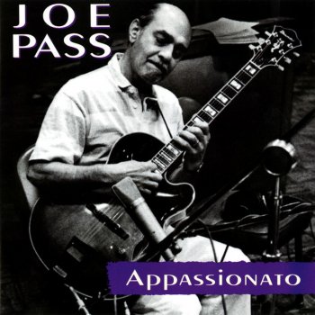 Joe Pass You're Driving Me Crazy