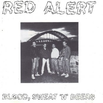 Red Alert Blood, Sweat 'N' Beers