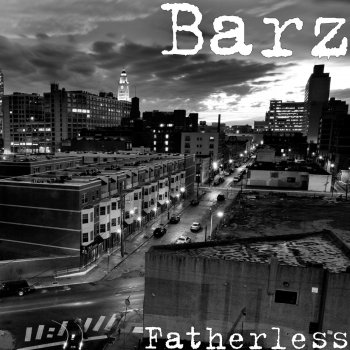 Barz Fatherless