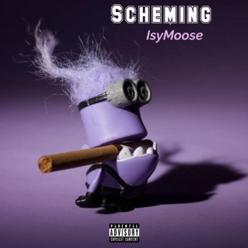 Isymoose Scheming