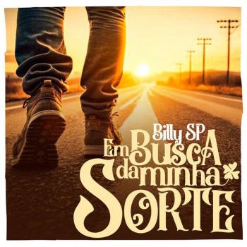 Billy Sp Em Busca da Minha Sorte