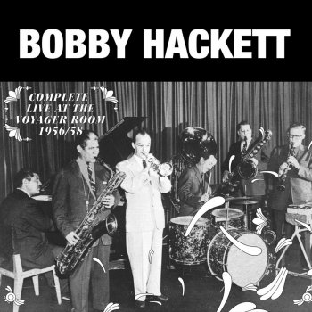 Bobby Hackett Cornet Chop Suey (Live)