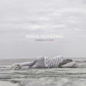 Misha Mishenko Andrew's Dream I