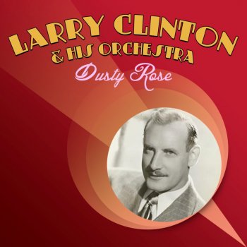 Larry Clinton and His Orchestra Dipsy Doodle