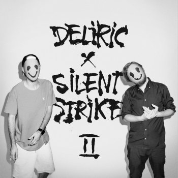 Deliric feat. Silent Strike Ceata