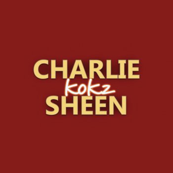 KokZ charlie sheen