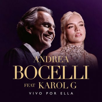 Andrea Bocelli feat. KAROL G Vivo Por Ella (feat. KAROL G)