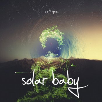 Celtique Solar Baby (Pulsar Remix) [Pulsar Remix]