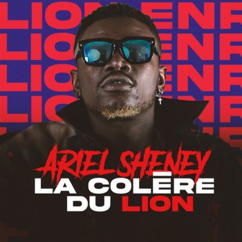 Ariel Sheney La colère du lion