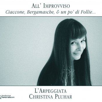 Giovanni Girolamo Kapsberger, Gianluigi Trovesi, Marco Beasley, Lucilla Galeazzi, L'Arpeggiata & Christina Pluhar Kapsberger