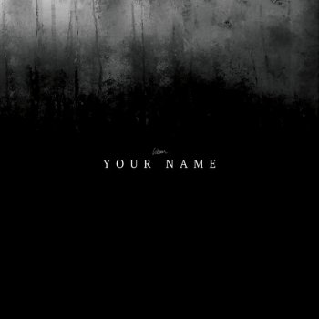 Lissom feat. Julien Marchal & Lowswimmer Your Name - Alternative