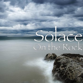 solace On the Rock