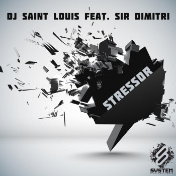 Исполнитель Dj Saint Louis, альбом Stressor