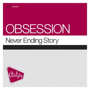 Obsession Never Ending Story (Pop'd Up Mix)