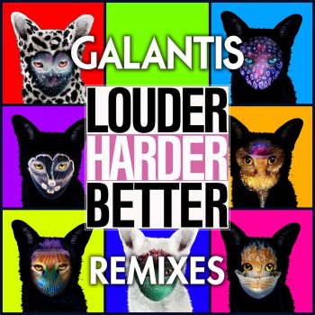 Galantis feat. Kuuro Louder, Harder, Better - Kuuro Remix