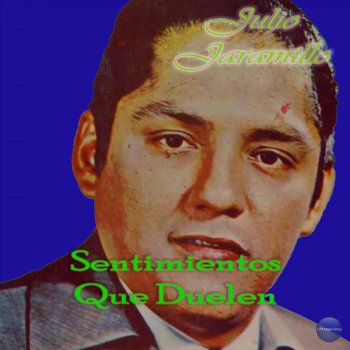 Julio Jaramillo Rondando Tu Esquina