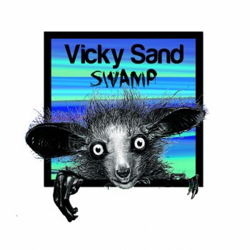 Vicky Sand Swamp