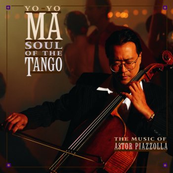 Astor Piazzolla; Yo-Yo Ma Milonga del angel