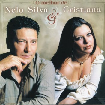 Nelo Silva & Cristiana Se Vai um Amor