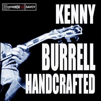 Kenny Burrell You And The Night And The Music