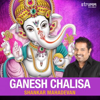 Shankar Mahadevan Ganesh Chalisa