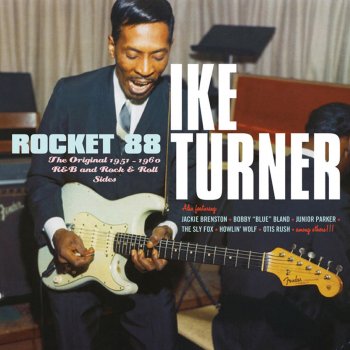 Ike Turner feat. Billy Gales I’m Tore Up