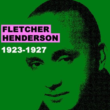 Fletcher Henderson My Sweetie Went Away