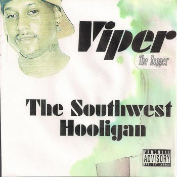 Viper the Rapper What's the Deal