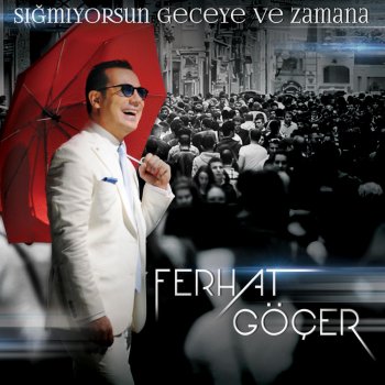 Ferhat Göçer Sığmıyorsun Geceye ve Zamana - Enstrümantal