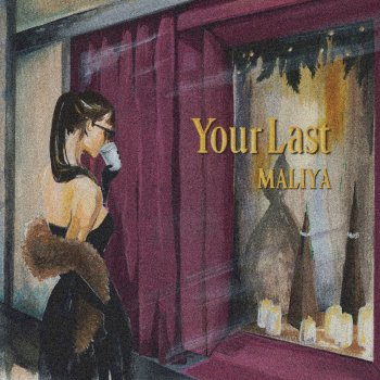 MALIYA Your Last