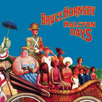 Bruce Hornsby Halcyon Days