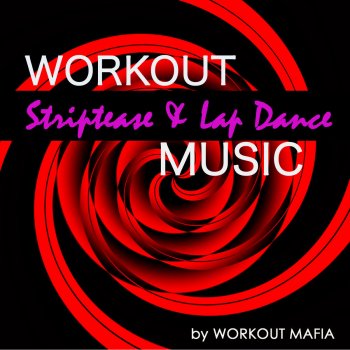 Workout Mafia Sleeping with Siren (Sexy Music)