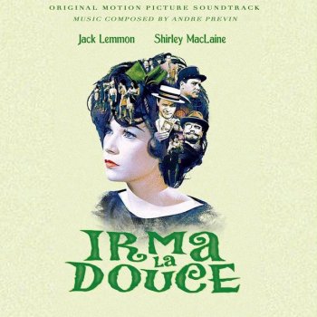 Исполнитель André Previn, альбом Billy Wilder's Irma La Douce - Complete Original Motion Picture Soundtrack