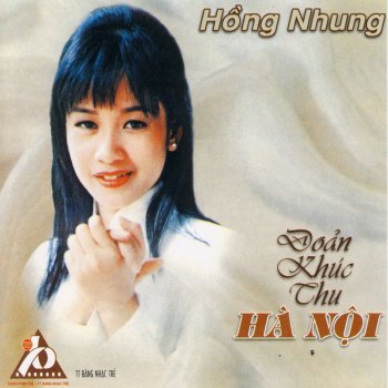 Hồng Nhung Doan Khuc Thu Ha Noi