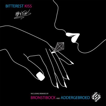 Rät N FrikK Bitterest Kiss (Addergebroed Remix)