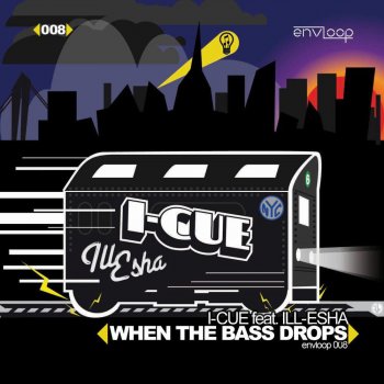 Исполнитель I-Cue, альбом When the Bass Drops