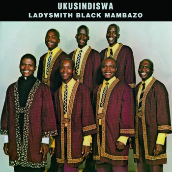 Ladysmith Black Mambazo Uma Nginghena-Esontweni