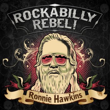 Ronnie Hawkins Hey Baba Lou