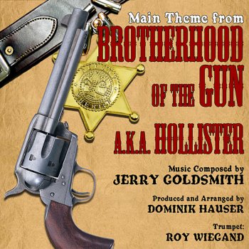 Dominik Hauser feat. Roy Wiegand Brotherhood of the Gun - Main Title