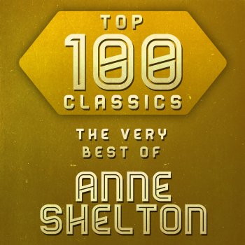 Anne Shelton The Lady Who Didn't Believe In Love