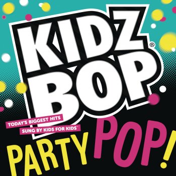 KIDZ BOP Kids Cha Cha Slide