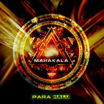Исполнитель Para Halu, альбом Mahakala EP