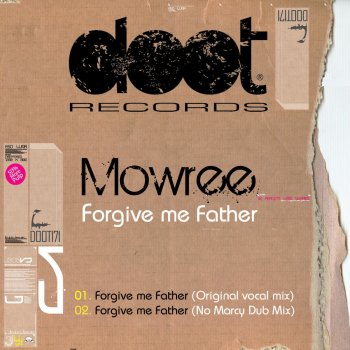 Mowree Forgive Me Father - No Mercy Dub Mix